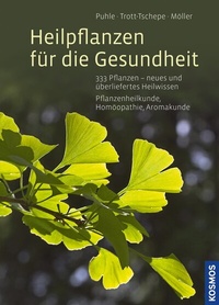 Abbildung von: Heilpflanzen für die Gesundheit - Kosmos