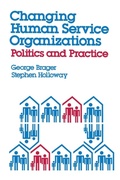 Cover: Changing Human Service Organizations - The Free Press