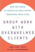 Cover: Group Work With Overwhelmed Clients - The Free Press