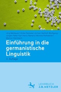 Cover: Einf&uuml;hrung in die germanistische Linguistik - J.B. Metzler