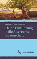 Cover: Kleine Einf&uuml;hrung in die Altertumswissenschaft - J.B. Metzler