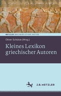 Cover: Kleines Lexikon griechischer Autoren - J.B. Metzler