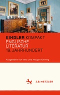 Cover: Kindler Kompakt: Englische Literatur, 19. Jahrhundert - J.B. Metzler