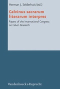 Cover: Calvinus sacrarum literarum interpres - Vandenhoeck & Ruprecht