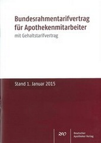Abbildung von: Bundesrahmentarifvertrag für Apothekenmitarbeiter - Deutscher Apotheker Verlag
