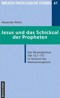 Enlarge image Cover: Jesus und das Schicksal der Propheten - Vandenhoeck & Ruprecht