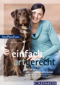 Cover: Einfach artgerecht - Cadmos Verlag