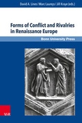 Cover: Forms of Conflict and Rivalries in Renaissance Europe - V&R unipress