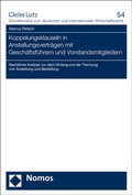 Cover: Koppelungsklauseln in Anstellungsvertr&auml;gen mit Gesch&auml;ftsf&uuml;hrern und Vorstandsmitgliedern - Nomos