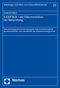 Cover: &sect; 630f BGB - die Dokumentation der Behandlung - Nomos