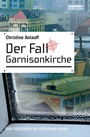 Cover: Der Fall Garnisonkirche - bebra verlag