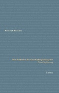 Cover: Die Probleme der Geschichtsphilosophie - Celtis Verlag e.K.