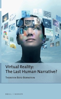 Enlarge image Cover: Virtual Reality: The Last Human Narrative? - Rodopi