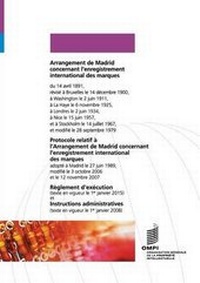 Abbildung von: Arrangement de Madrid Concernant L'Enregistrement International Des Marques - World Intellectual Property Organization
