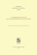 Cover: La correspondance de Guillaume Bud&eacute; et Juan Luis Vives - Leuven University Press