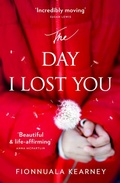 Cover: The Day I Lost You - HarperCollins