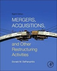 Bild vergrößern Bild: Mergers, Acquisitions, and Other Restructuring Activities - Academic Press