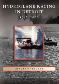 Enlarge image Cover: Hydroplane Racing in Detroit - Arcadia Publishing (SC)