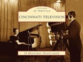 Cover: Cincinnati Television - Postcards of America