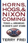 Cover: Horns, Hogs, and Nixon Coming - Simon & Schuster