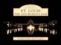 Cover: St. Louis: The 1904 World's Fair - Postcards of America