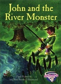 Cover: John and the River Monster - Evans Brothers Ltd