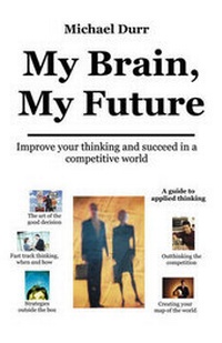 Enlarge image Cover: My Brain, My Future - Infinity Publishing (PA)