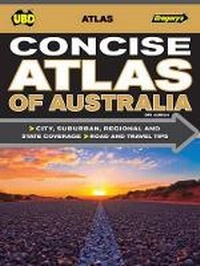 Abbildung von: Concise Atlas of Australia 5th ed - UBD Gregory's