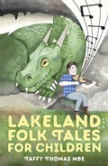 Cover: Lakeland Folk Tales for Children - The History Press Ltd