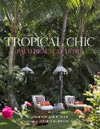 Enlarge image Cover: Tropical Chic: Palm Beach at Home - Vendome Press
