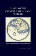 Cover: Mapping the Chinese and Islamic Worlds - Cambridge University Press