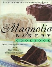 Abbildung von: The Magnolia Bakery Cookbook - Simon + Schuster Inc.