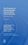 Cover: The Practice of Psychoanalytic Parent-Infant Psychotherapy - Routledge