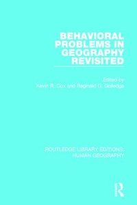 Enlarge image Cover: Behavioral Problems in Geography Revisited - Routledge