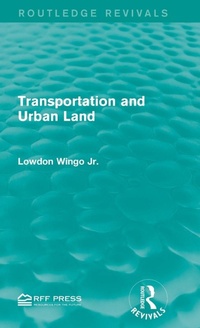 Enlarge image Cover: Transportation and Urban Land - Routledge