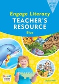 Cover: Engage Literacy Blue Levels 9-11 Teacher's Resource Book - Raintree Publishers