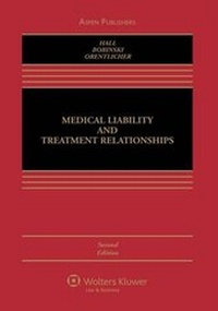 Bild: Medical Liability and Treatment Relationships, Second Edition - Aspen Publishers Inc.,U.S.