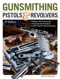 Cover: Gunsmithing Pistols & Revolvers - Gun Digest Books