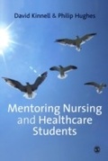 Cover: Mentoring Nursing and Healthcare Students - SAGE Publications Ltd