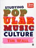 Cover: Studying Popular Music Culture - SAGE Publications Ltd