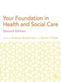 Cover: Your Foundation in Health & Social Care - SAGE Publications Ltd