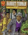 Cover: Harriet Tubman and the Underground Railroad - Capstone Press