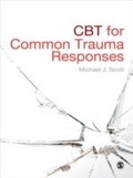 Cover: CBT for Common Trauma Responses - SAGE Publications Ltd