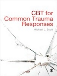 Enlarge image Cover: CBT for Common Trauma Responses - SAGE Publications Ltd