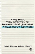Cover: A Very Short, Fairly Interesting and Reasonably Cheap Book about Management Research - SAGE Publications Ltd
