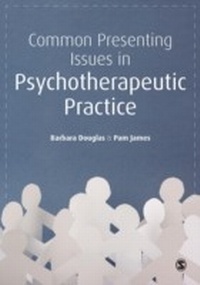 Enlarge image Cover: Common Presenting Issues in Psychotherapeutic Practice - SAGE Publications Ltd