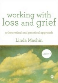 Enlarge image Cover: Working with Loss and Grief - SAGE Publications Ltd