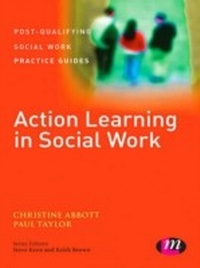 Enlarge image Cover: Action Learning in Social Work - Learning Matters Ltd