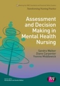 Cover: Assessment and Decision Making in Mental Health Nursing - Learning Matters Ltd