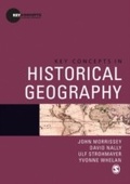 Cover: Key Concepts in Historical Geography - SAGE Publications Ltd
